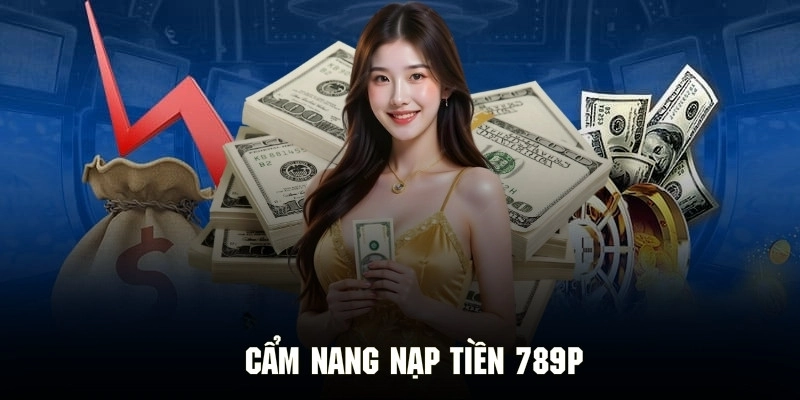 Nạp tiền 789P