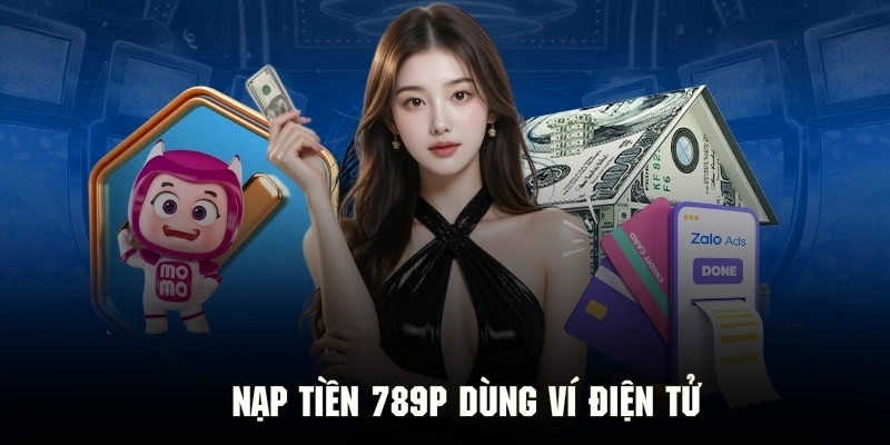 Nạp tiền 789P