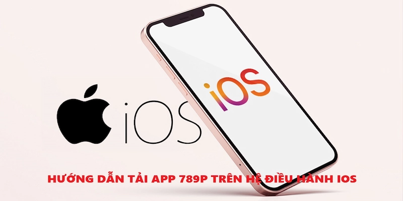 Tải App 789P - IOS